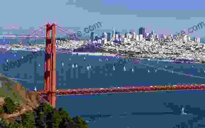 Iconic View Of The Golden Gate Bridge, Spanning The Entrance To San Francisco Bay, With The City Skyline In The Background Alta California: From San Diego To San Francisco A Journey On Foot To Rediscover The Golden State