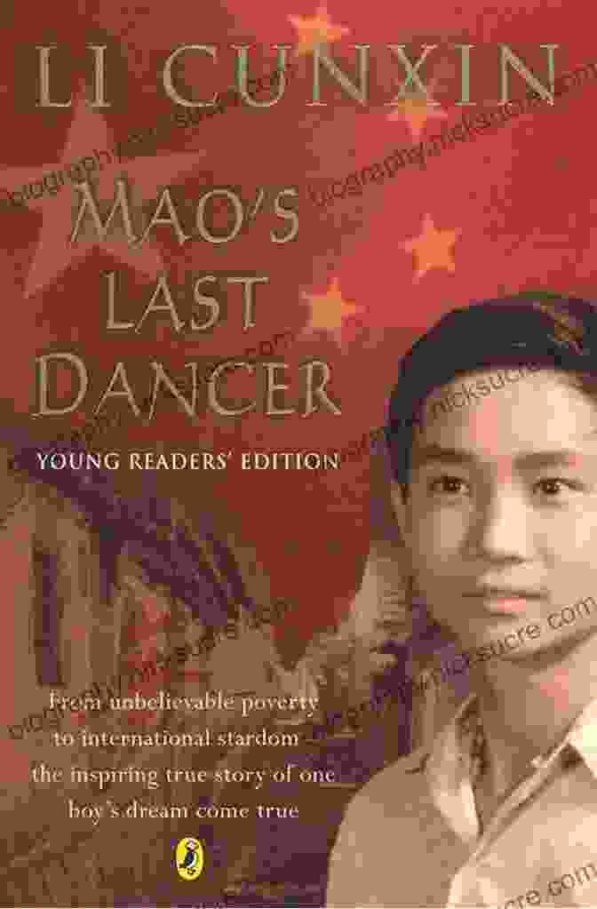 Mao's Last Dancer: A Young Reader's Edition By Li Cunxin With Deborah Heiligman Mao S Last Dancer Young Readers Edition
