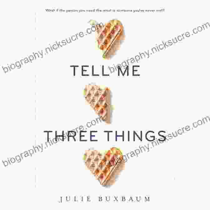 Tell Me Three Things By Julie Buxbaum Book Cover Featuring A Young Woman Sitting On A Dock, Looking Out At The Water, With A Blurred Figure Of Another Person In The Background. Tell Me Three Things Julie Buxbaum
