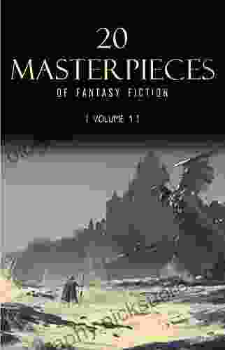 20 Masterpieces Of Fantasy Fiction Vol 1: Peter Pan Alice In Wonderland The Wonderful Wizard Of Oz Tarzan Of The Apes