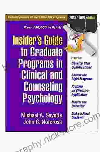 Insider S Guide To Graduate Programs In Clinical And Counseling Psychology: 2024/2024 Edition (Insider S Guide To Graduate Programs In Clinical And Psychology)