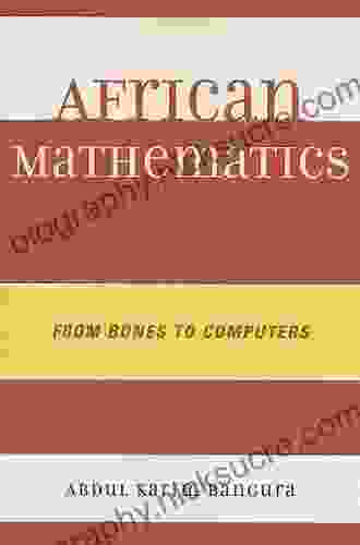 African Mathematics: From Bones To Computers
