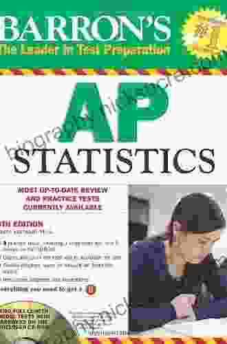 AP Statistics With 6 Practice Tests (Barron S AP)