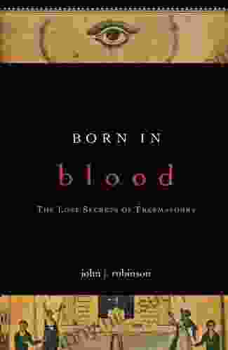 Born In Blood: The Lost Secrets Of Freemasonry