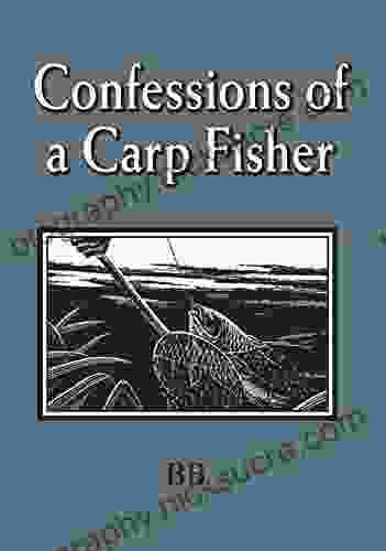 Confessions Of A Carp Fisher