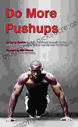 Do More Pushups: Maximum Pushup Workout Guide