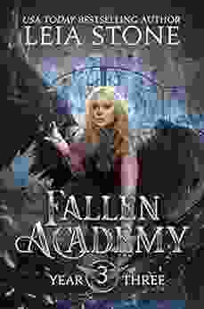 Fallen Academy: Year Three Leia Stone