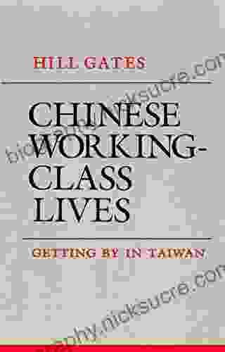 Chinese Working Class Lives: Getting By In Taiwan (The Anthropology Of Contemporary Issues)