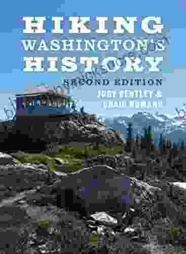 Hiking Washington S History Craig Romano