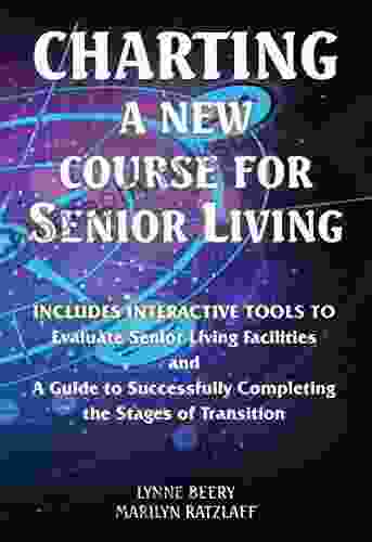 Charting A New Course For Senior Living
