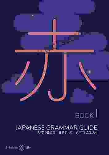 Nihongo No Hon: Red: Japanese Grammar Guide For Beginners (JLPT N5 Level: Beginner/Elementary)
