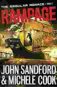 Rampage (The Singular Menace 3) John Sandford