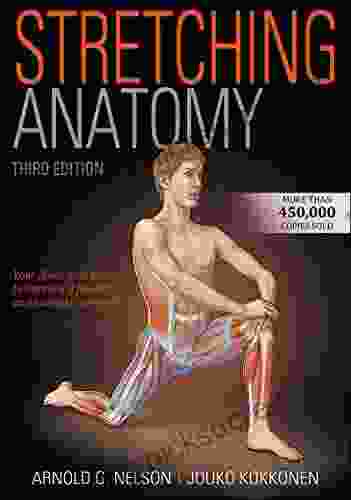 Stretching Anatomy Arnold G Nelson