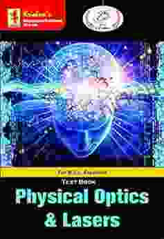 TB Physical Optics Lasers 2 1 Pages 296 Code 776 Edition 7th Concepts + Theorems/Derivations + Solved Numericals + Practice Exercises Text (Physics 13)