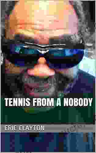 Tennis From A Nobody Jeff Belanger