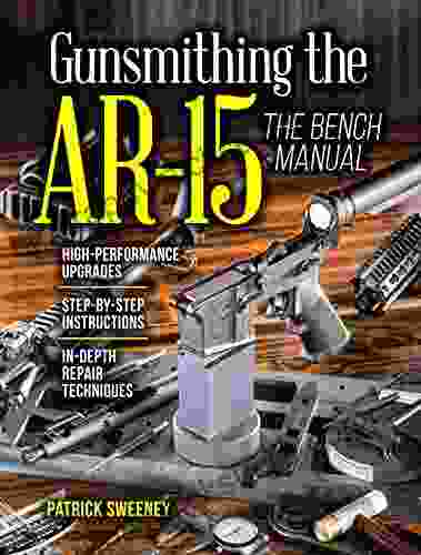 Gunsmithing The AR 15 Vol 3: The Bench Manual