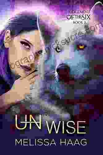 (Un)wise (Judgement Of The Six 3)