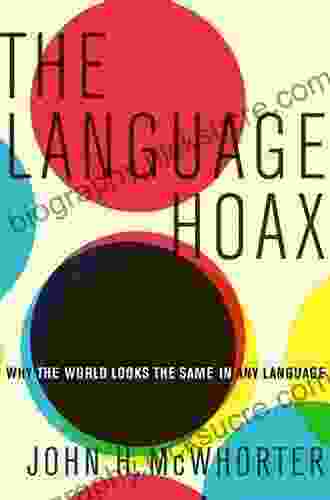 The Language Hoax John H McWhorter