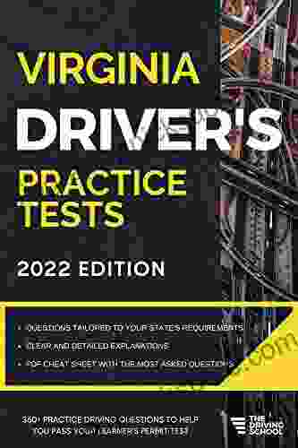 Virginia Driver S Practice Tests: +360 Driving Test Questions To Help You Ace Your DMV Exam (Practice Driving Tests)