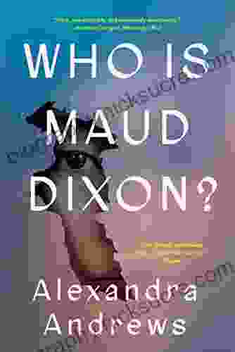 Who Is Maud Dixon?: A Novel